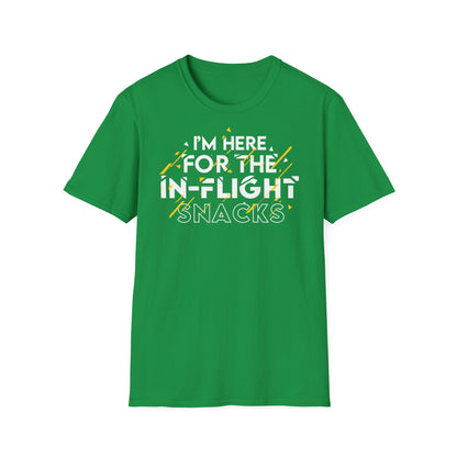 Unisex Softstyle T-Shirt - "I'm here for the In-Flight Snacks"