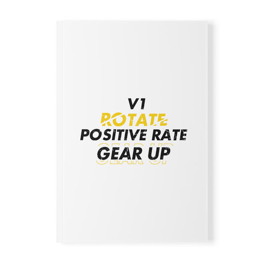 A5 Softcover Notebook - "V1, Rotate, Positive Rate - Gear Up"