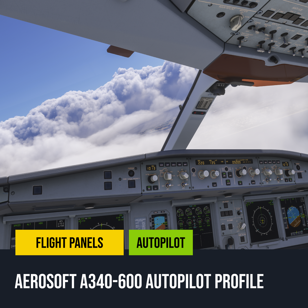 New! Aerosoft A340-600 Autopilot Profile
