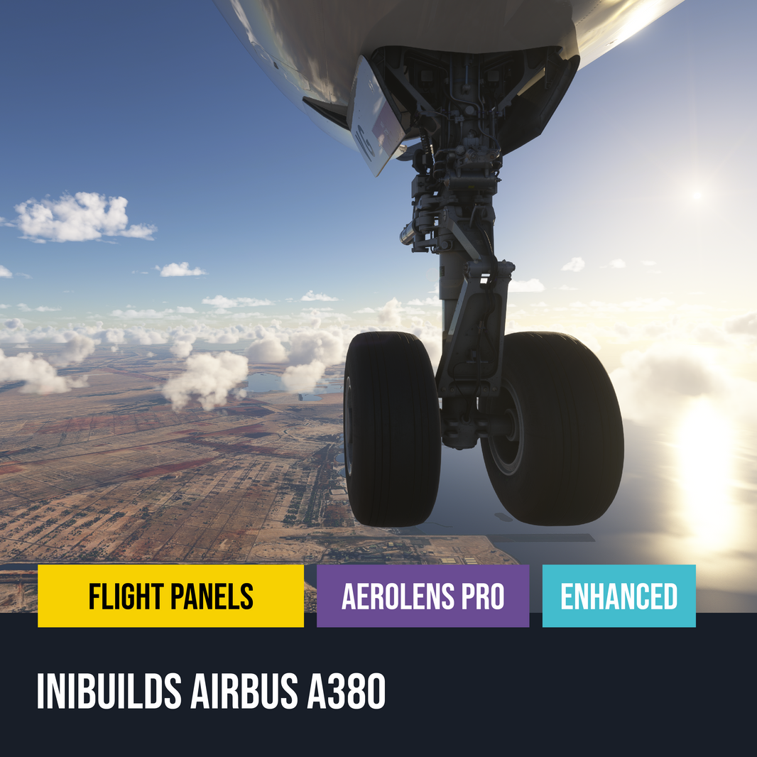 New! AeroLens Pro Enhanced - iniBuilds A380