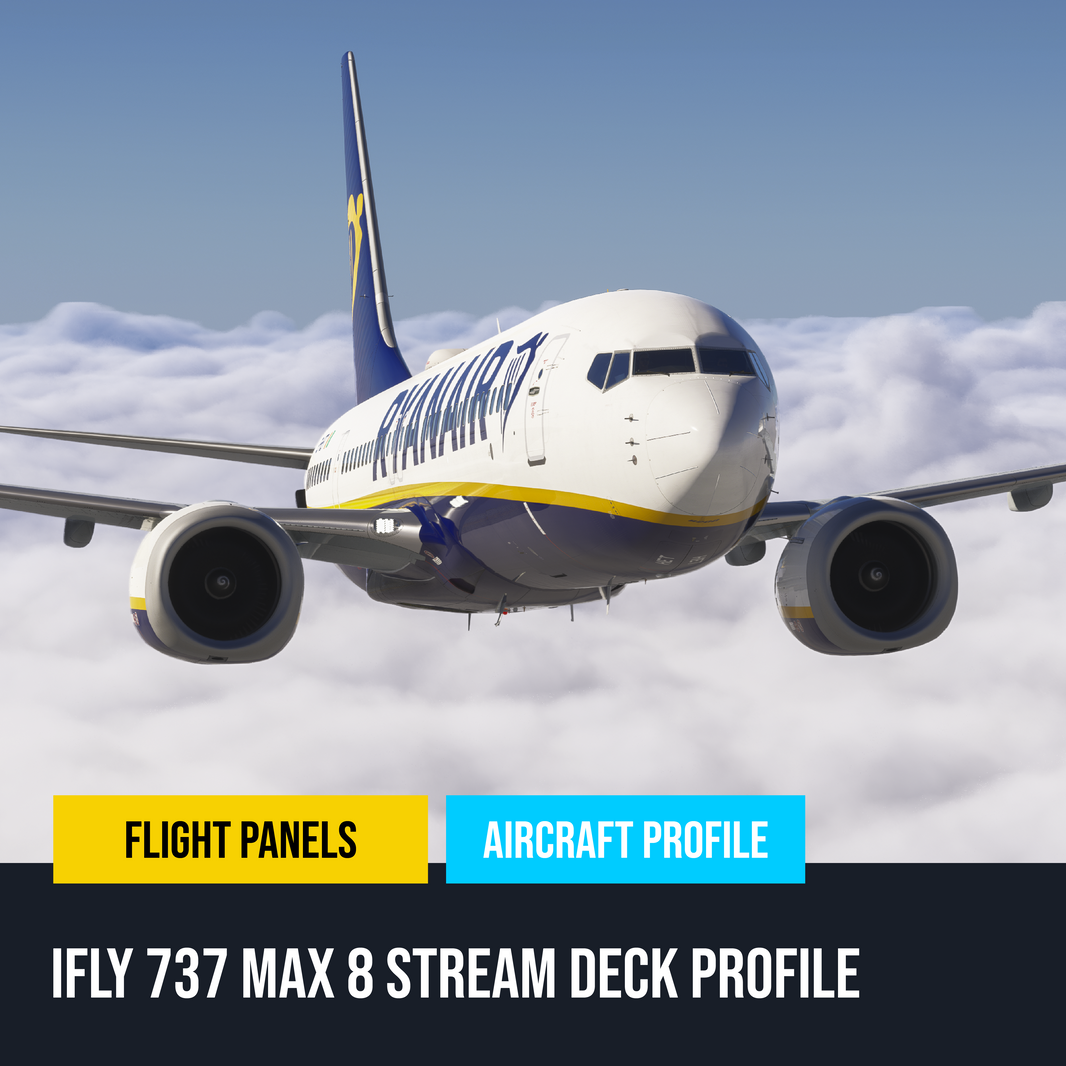 New! iFly Boeing 737 Max 8 Stream Deck Profile